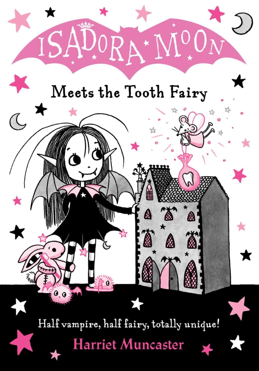 Isadora Moon. Meets the Tooth Fairy
