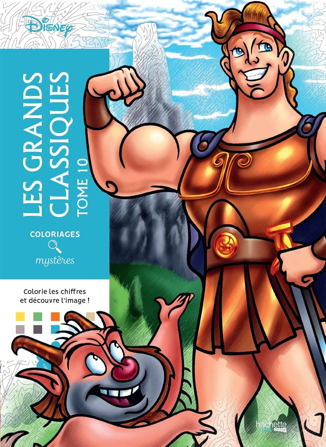 Coloriages Mysteres Disney. Les Grands Classiques. Tome 10
