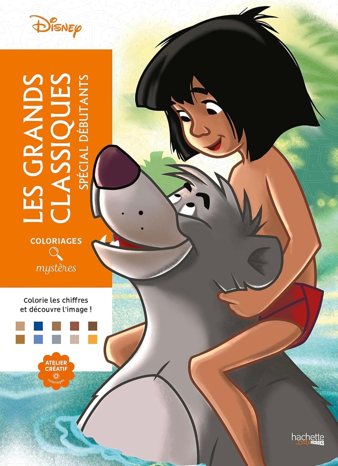 Coloriages Mysteres Disney. Les Grands Classiques. Special debutants