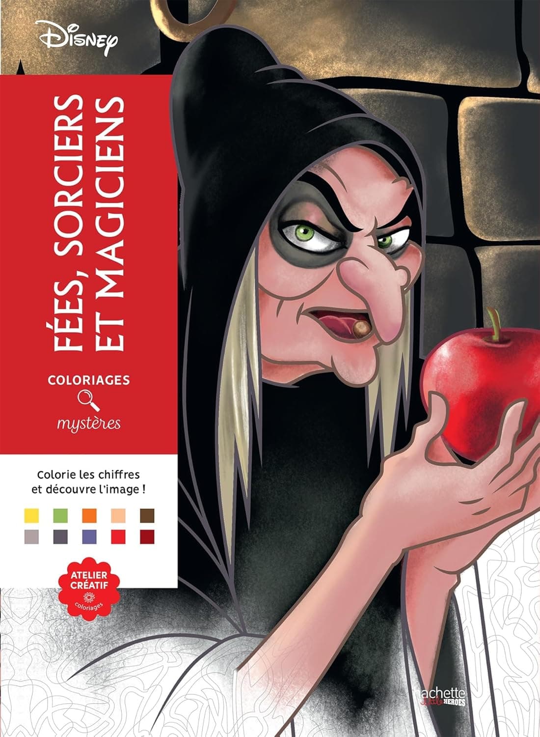 COLORIAGES MYSTERES DISNEY - FEES, SORCIERS ET MAGICIENS