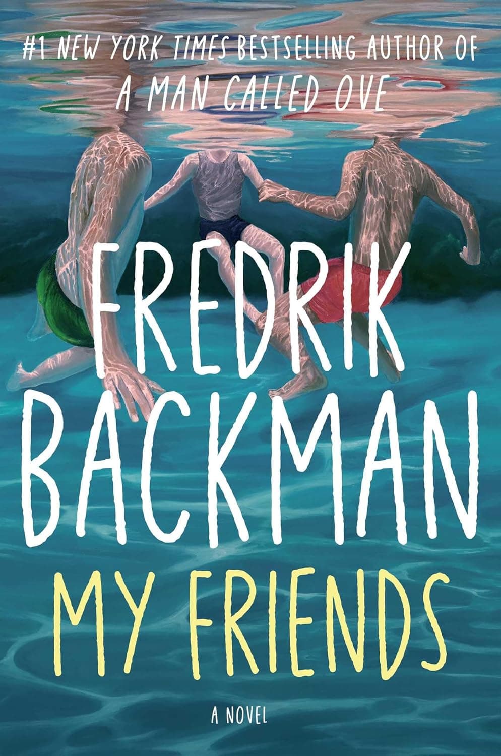 My Friends. Fredrik Backman