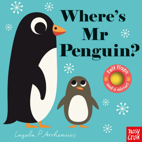 Where’s Mr.Penguin? (Nosy crow)