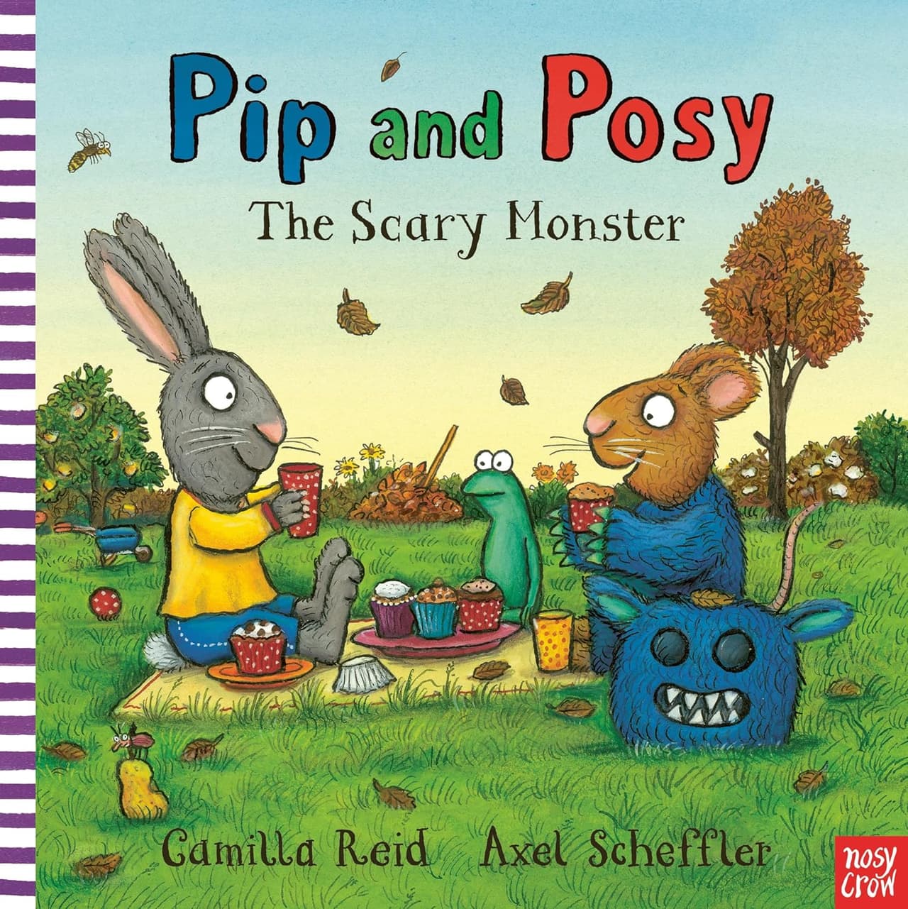 Pip and Posy. The Scary Monster. New