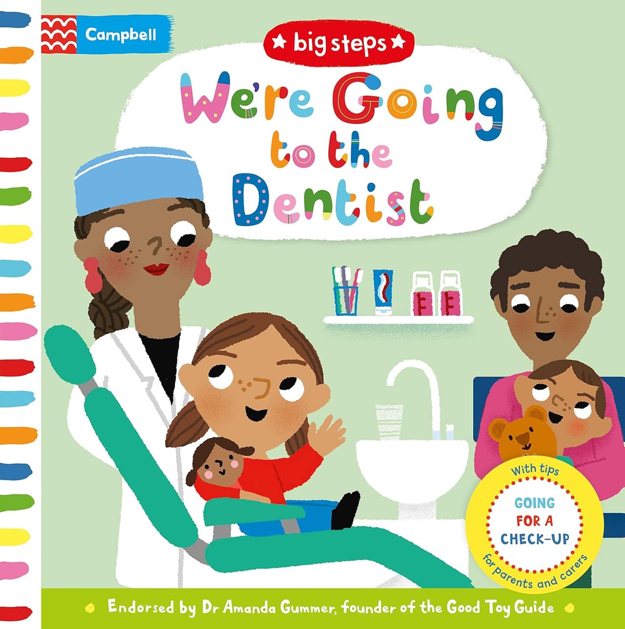Big Steps. We're going to the Dentist