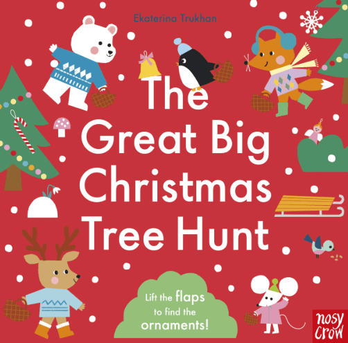 The Great Big Christmas Tree Hunt Lift the flaps
