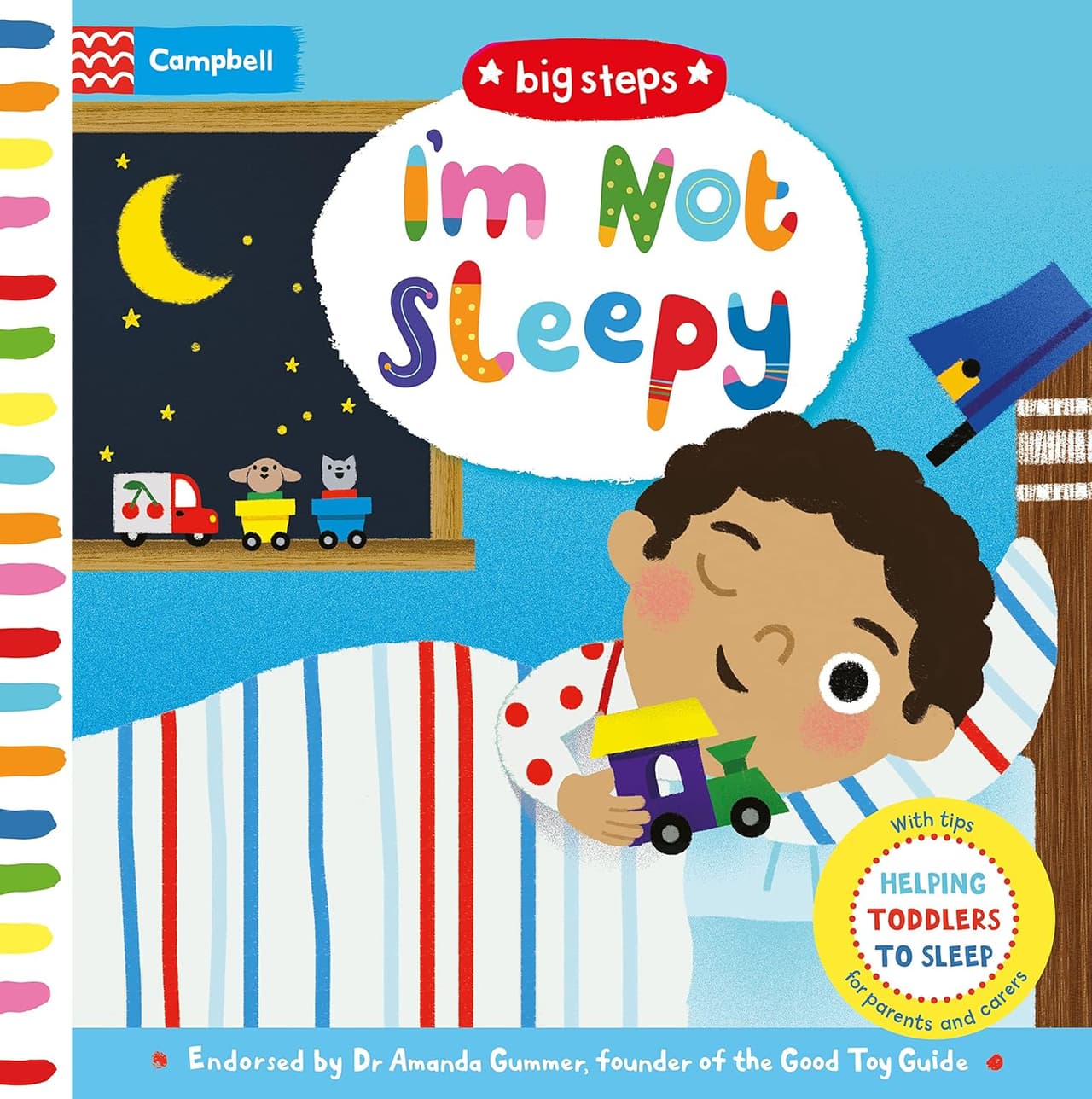 Big Steps. I'm Not Sleepy