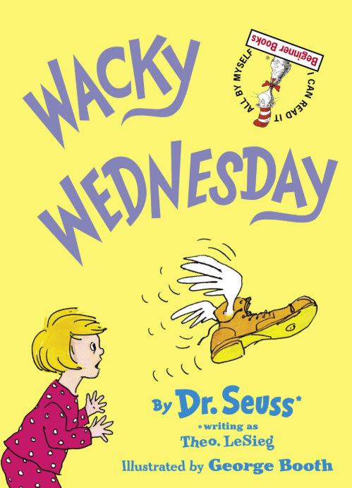 Wacky Wednesday - Dr.Seuss