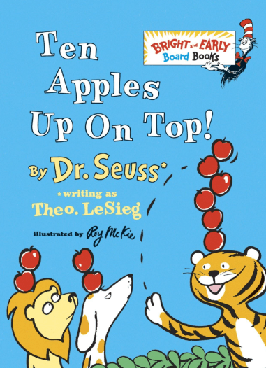 Ten Apples Up on Top - Dr.Seuss