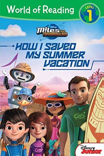 How I Saved My Summer Vacation. World of Reading. Level 1