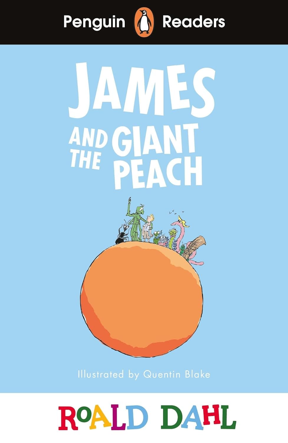 James and the Giant Peach. Roald Dahl