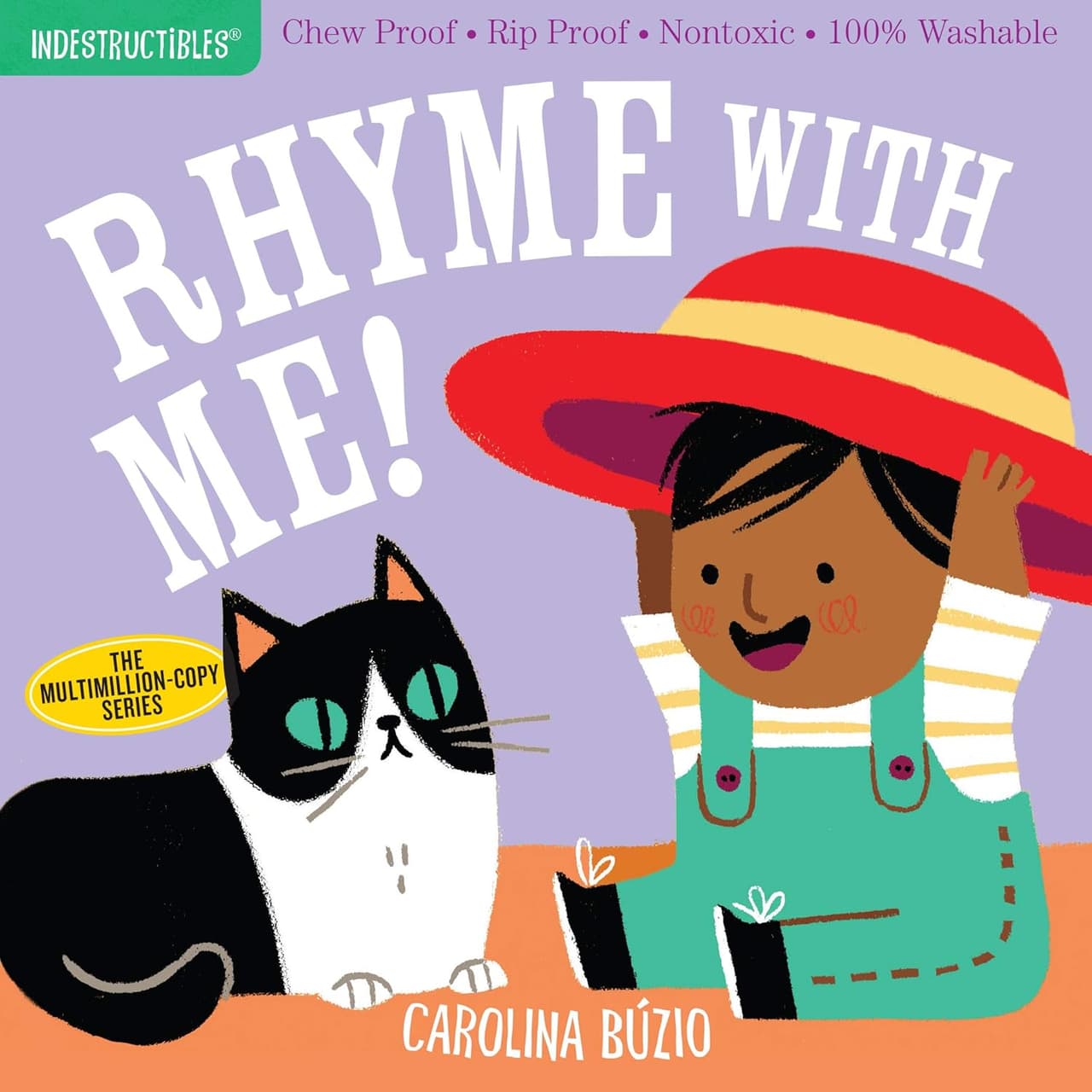 Rhyme with me! The original indestructibles