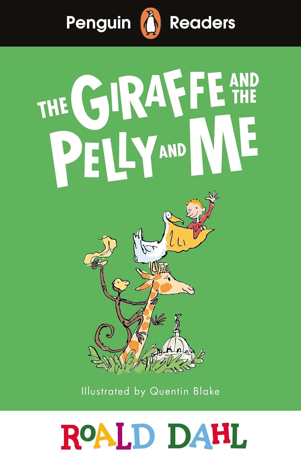 The Giraffe and the Pelly and Me. Roald Dahl