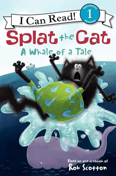 Splat the Cat A Whale of a Tale