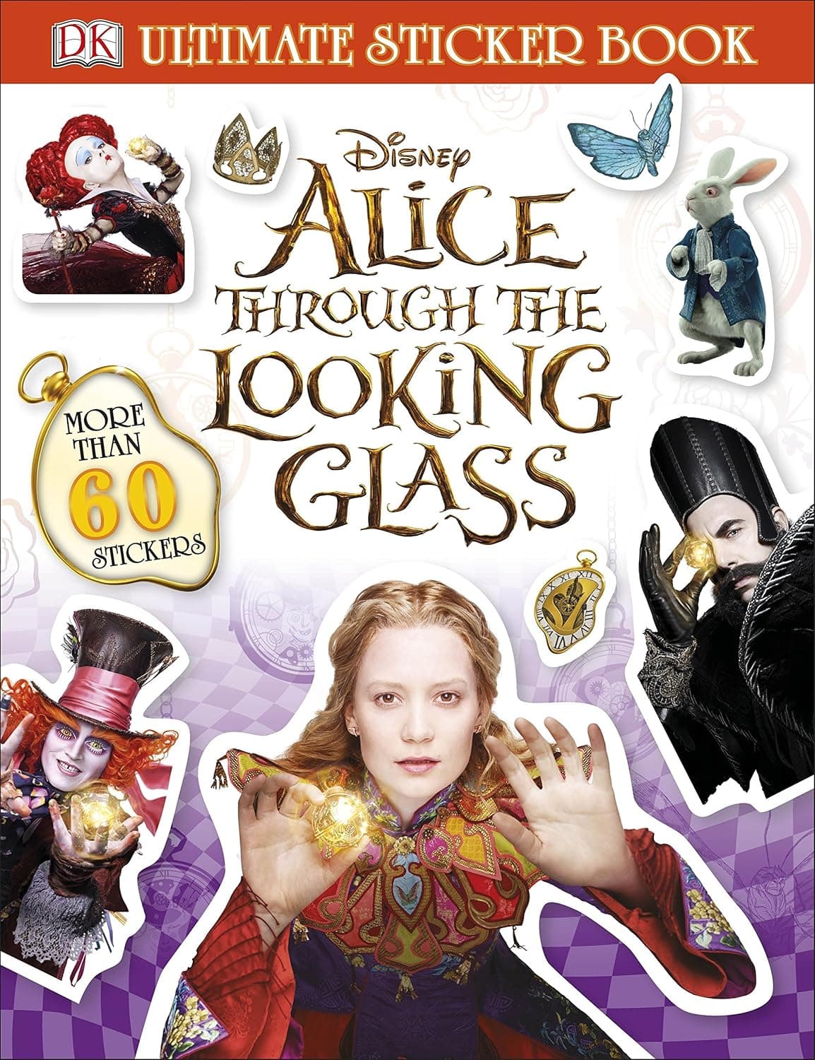 Alice Through The Looking Glass. Ultimate Sticker book. DK