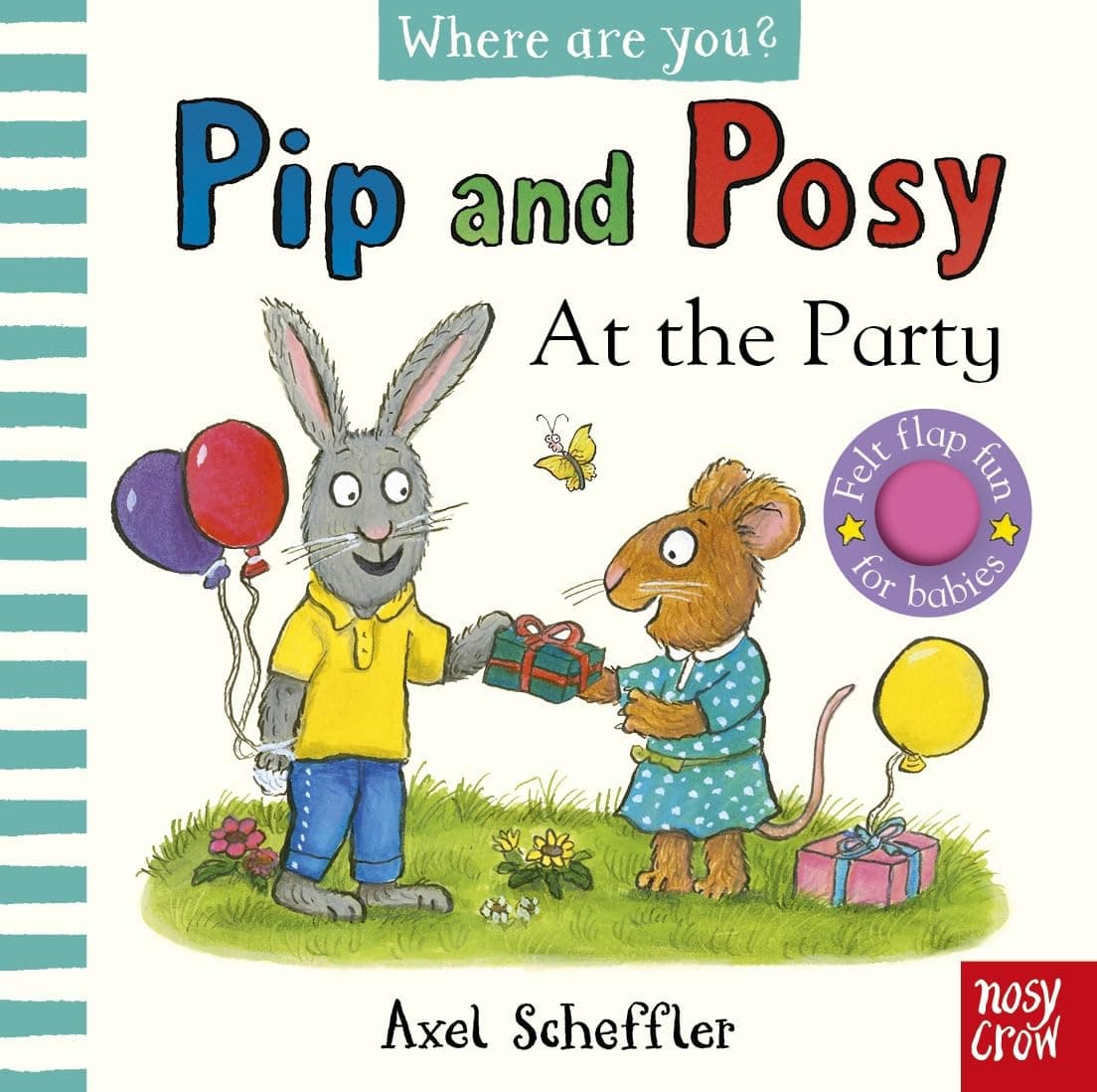 Pip and Posy. Where Are You? At the Party. Тверд