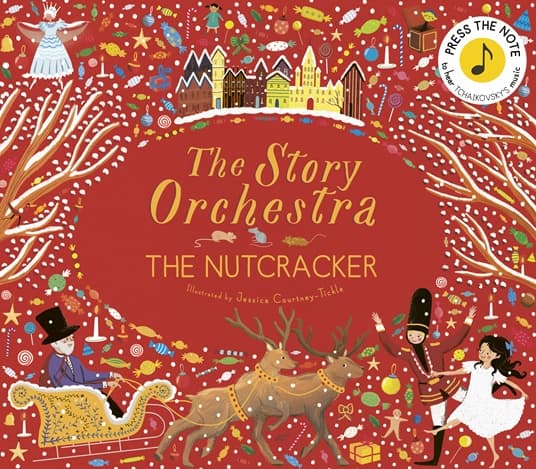 The Story Orchestra. The Nutcracker