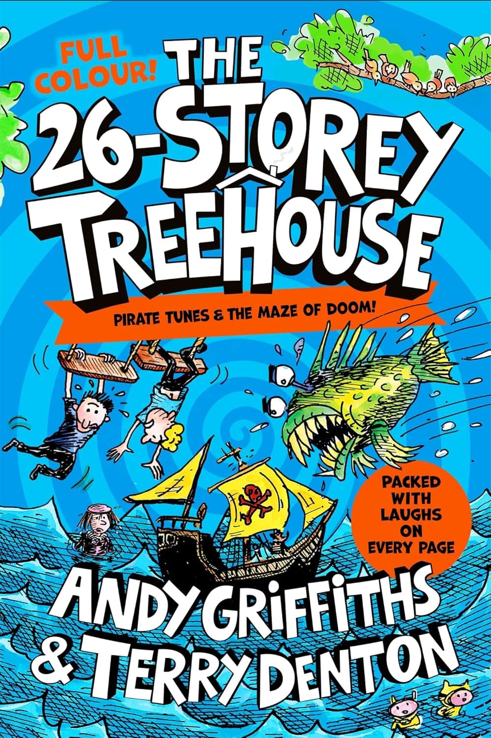 The 26-Storey Treehouse. Pirate Tunes and The Maze of Doom!