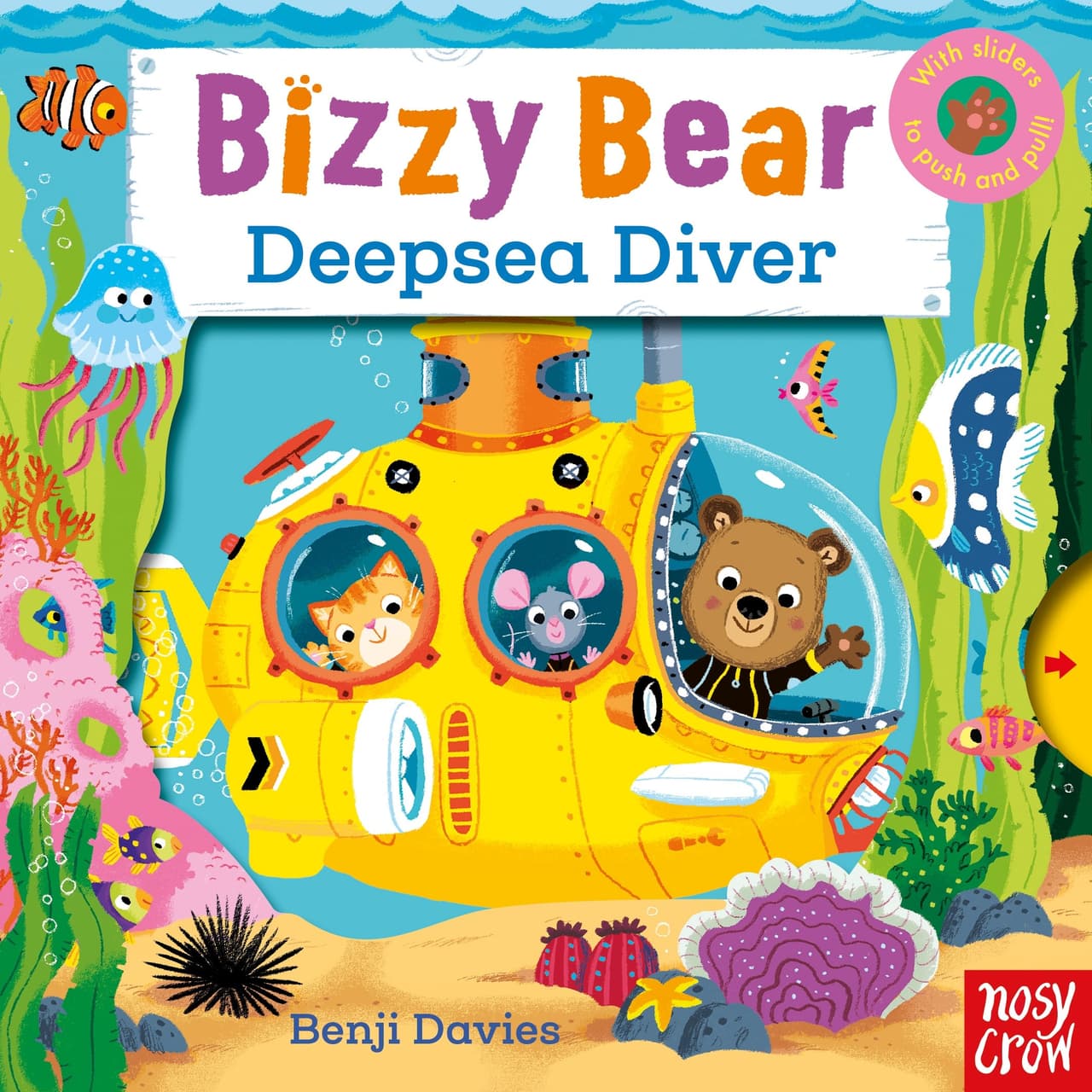 Deepsea diver - Bizzy Bear (Nosy Crow)