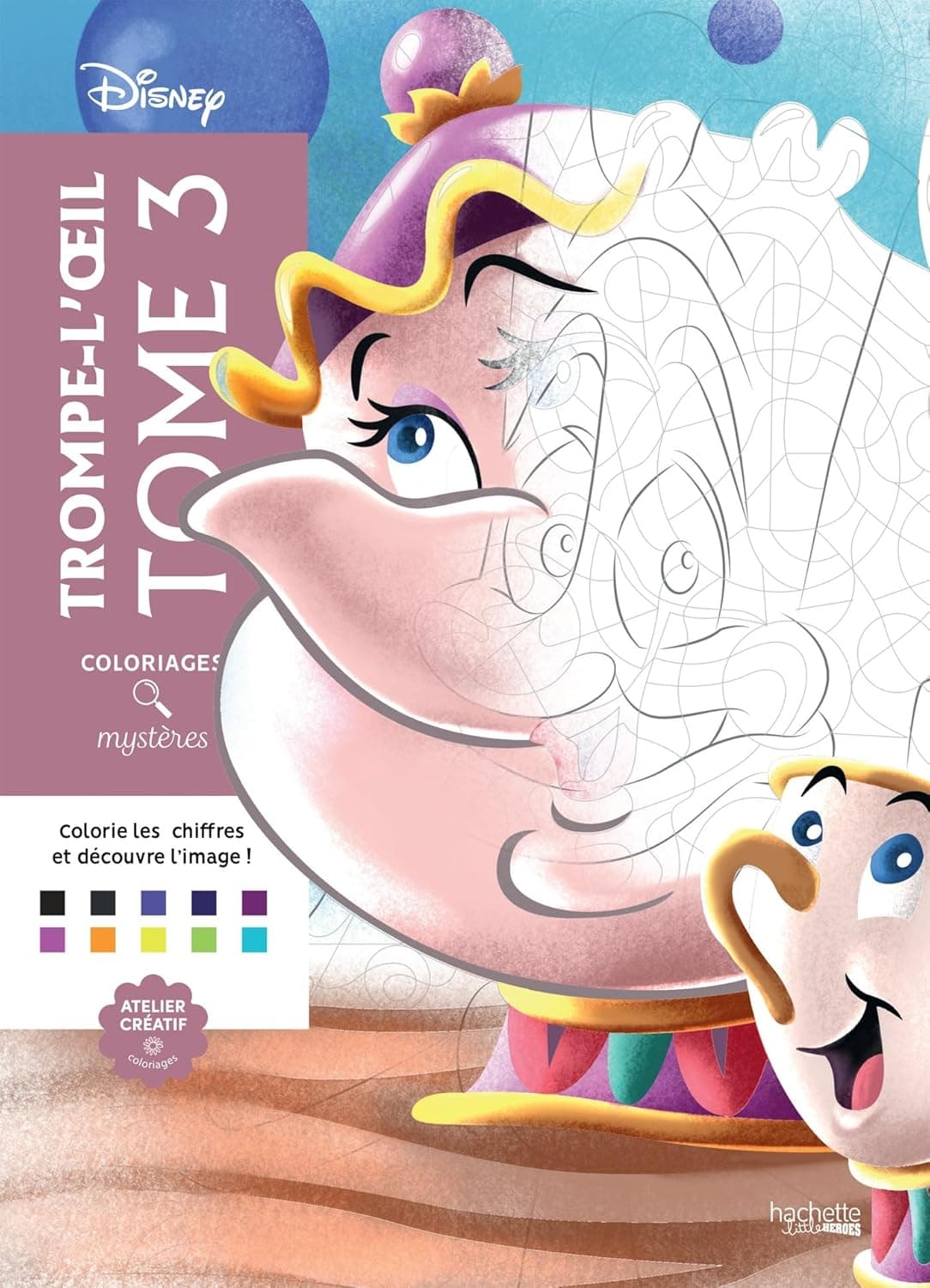 Coloriages Mysteres Disney. Trompe L'Oeil. Tome 3