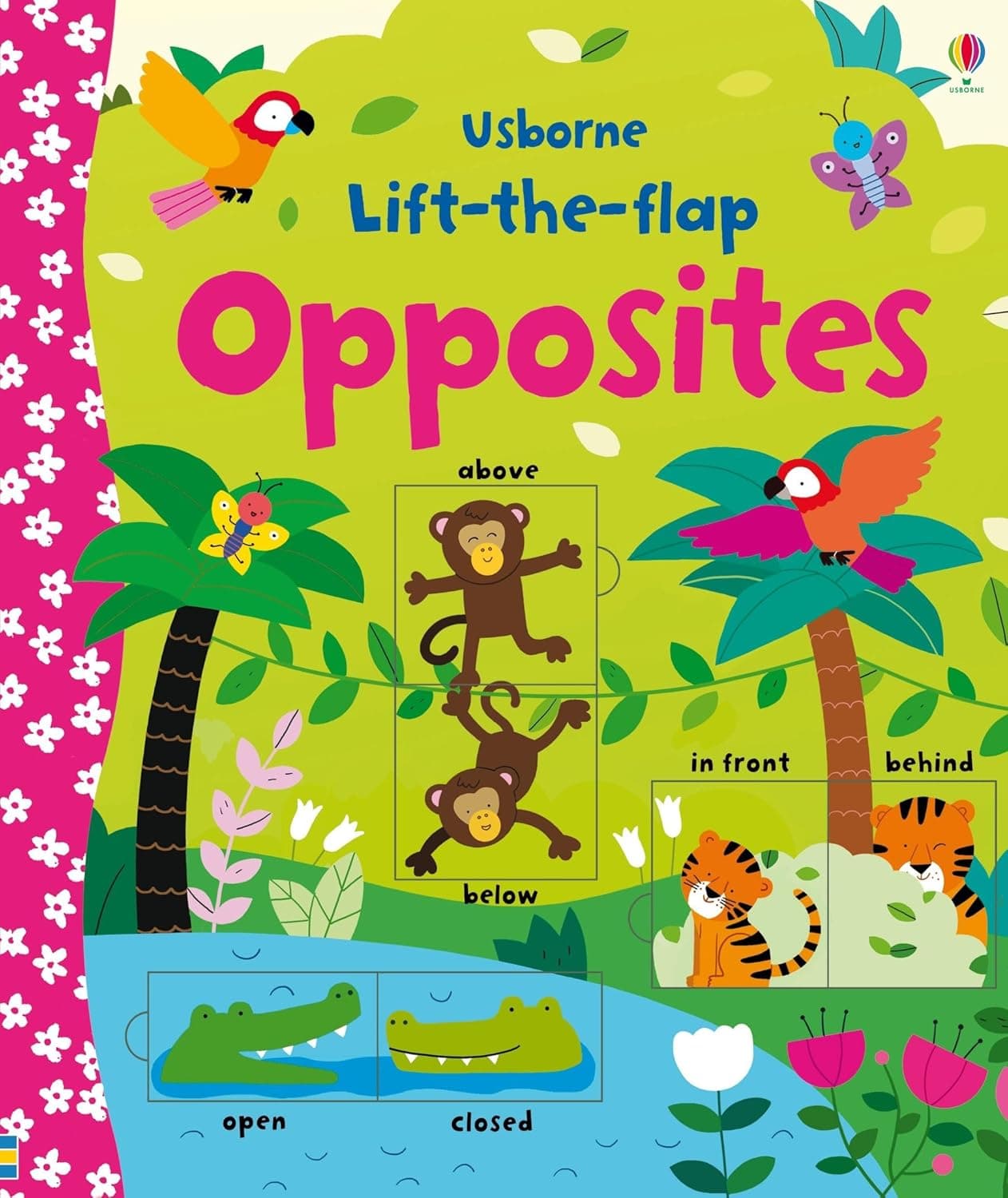 Lift-the-flap. Opposites