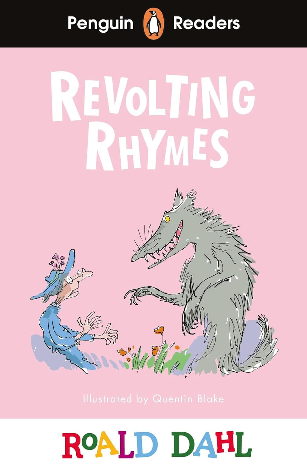 Revolting Rhymes. Roald Dahl