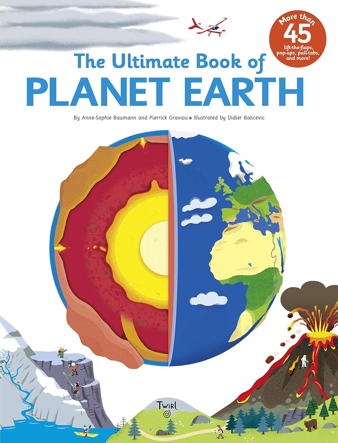 The Ultimate Book of Planet Earth. Twirl