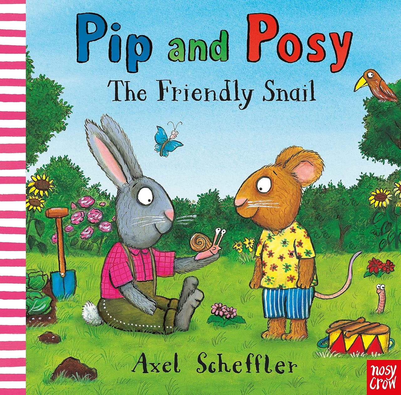 Pip and Posy. The Friendly Snail. New